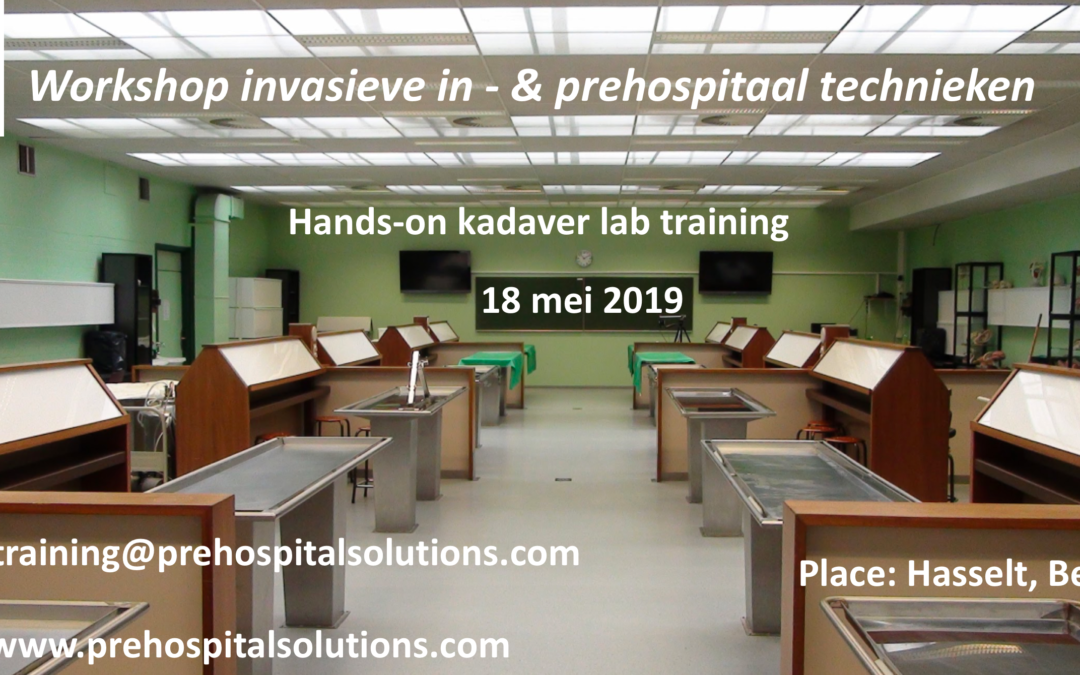 Op 18 mei workshop invasie in- en prehospitaal technieken (kadaverlab)