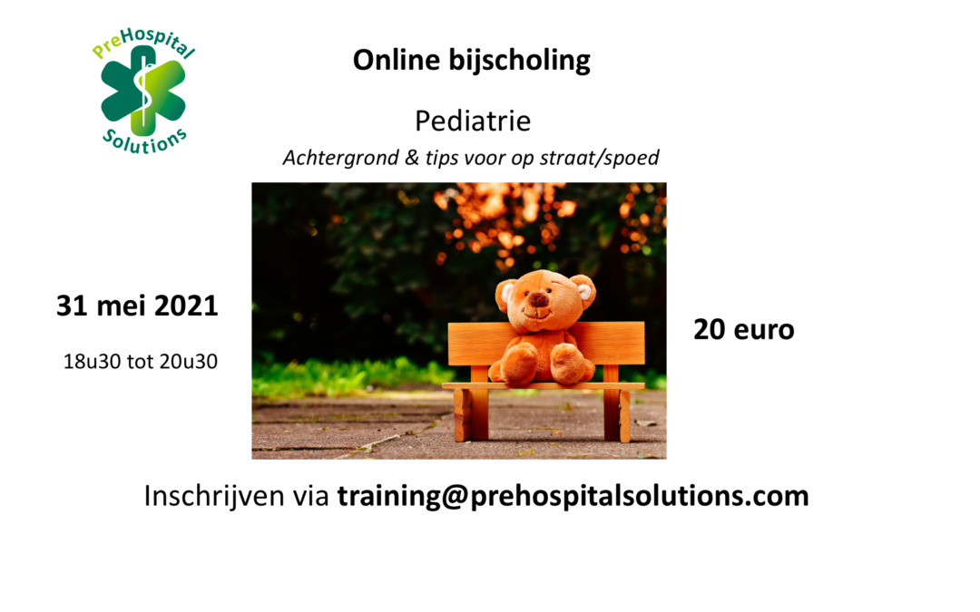 Online bijscholing 31 mei: Pediatrie. Achtergrond & tips voor op straat/spoed